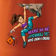 Nekřič na mě vycvakej to