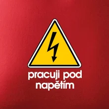 Pracuji pod napětím