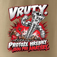 Vruty vítězí nad obyčejnými hřebíky