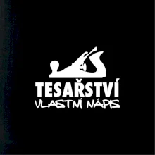 Tesařství - hoblík (vlastní nápis)