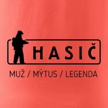 Hasič - muž mýtus legenda