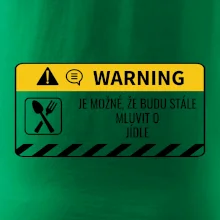 Warning mluvení - Jídlo Warning mluvení - Jídlo