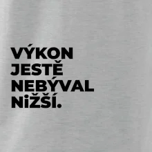 VÝKON JESTĚ NEBÝVAL NIŽŠÍ.
