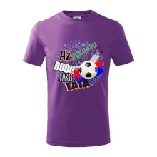 Až vyrostu budu jako táta - fotbalista