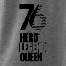 Hero, Legend, Queen 1976