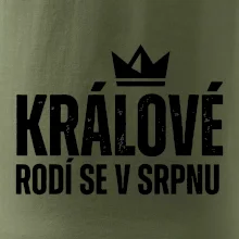 Jednoduchý nápis - Králové se rodí v srpnu