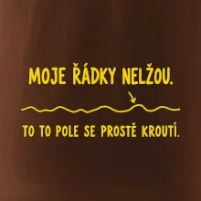 Moje řádky nelžou křivé polní brázdy