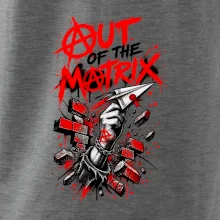 OUT OF THE MATRIX