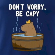 Don't worry be capy Don't worry be capy