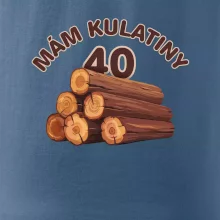 Mám kulatiny 40