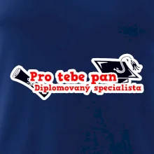 Pro tebe pan Diplomovaný specialista