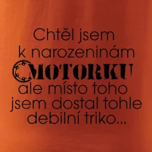 Chtěl jsem dostat motorku - narozeniny