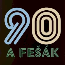 90 a fešák