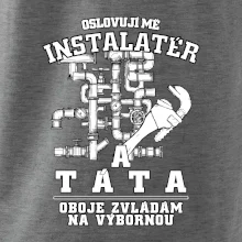 Oslovuji mě Instalatér a táta
