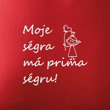 Moje ségra má prima ségru!