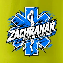 Záchranář - First in Last out