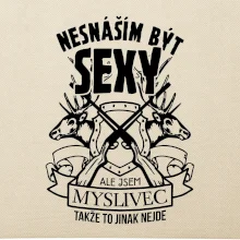 Nesnáším být sexy - myslivec