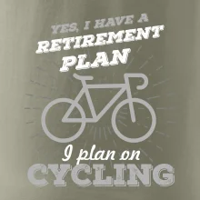 Šedé kolo - Yes, I have a retirement plan, I plan on cycling