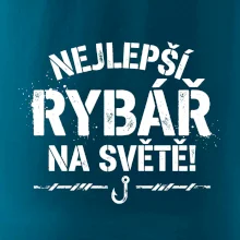NEJLEPŠÍ RYBÁŘ NA SVĚTĚ!