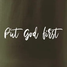 Put God first psací nápis