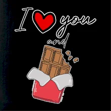 I love you and chocolate