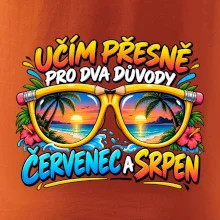 Učím kvůli červenci a srpnu letní prázdniny