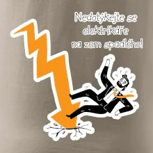 Nedotýkejte se elektrikáře na zem spadlého