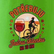 Potřebuju jednu sklenku na 10km