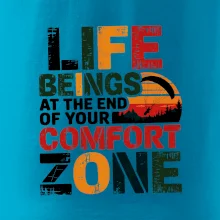 Life beings at the end of your comfort zone