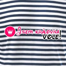Jsem královna vole!