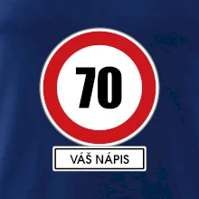 Dopravní značka - rychlost 70 - váš nápis