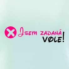 Jsem zadaná! Vole!
