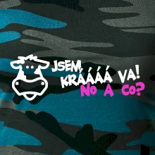 Jsem krávááá va! No a co!