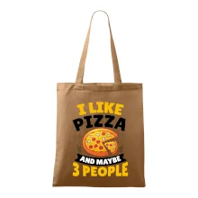 I like pizza and maybe 3 people