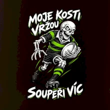Moje kosti vržou, soupeři víc