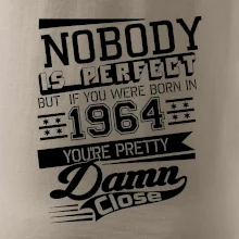 Nobody is perfect - 1964