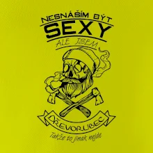 Nesnáším být sexy - dřevorubec