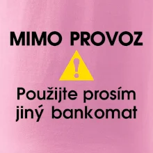 Mimo provoz - použijte jiný bankomat
