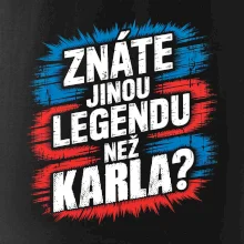 Znáte jinou  legendu  než 