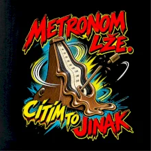 Metronom lže cítím to jinak