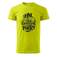 Wine is bottled poetry