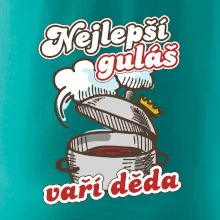 Nejlepší guláš vaří děda