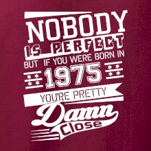 Nobody is perfect - 1975