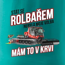 Stát se rolbařem nebyla moje volba, mám to v krvi