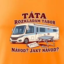 Táta rozkládám tábor návod jaký návod integrovaný obytňák