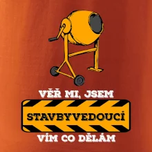 Vím co dělám stavbyvedoucí