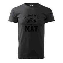 Legends are born in May Legends are born in May
