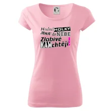 Hodné holky jdou do nebe, zlobivé kam chtějí!