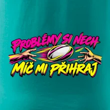 Problémy si nech, míč mi přihraj