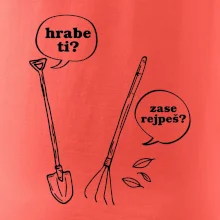 Hrabe ti, už zase rejpeš